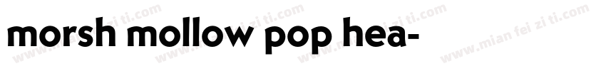 morsh mollow pop hea字体转换